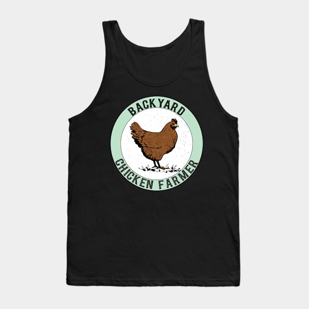 Backyard Chicken Farmer Tank Top by Miozoto_Design